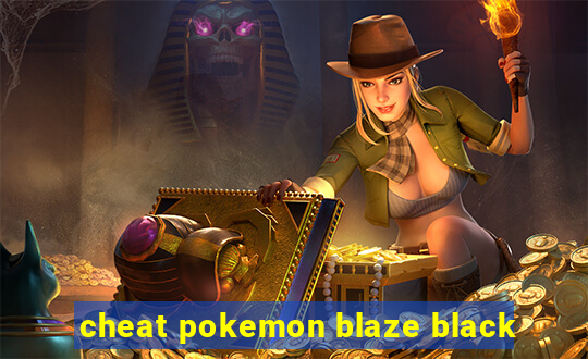 cheat pokemon blaze black